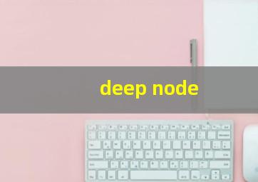 deep node